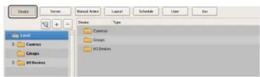 Device Server Manual Action Layout Schedule User Get Local Cameras Groups I/O Devices Device Type Cameras Groups I/O Devices