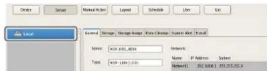 Open Server Manual Action Layout Schedule Users Go Local General Storage Storage Assign Data Capture System Alert Email Name: NSR 1051.8094 Networks: Type: NSR-1000.0.001 Network1 202.568.1 251.253.253.0