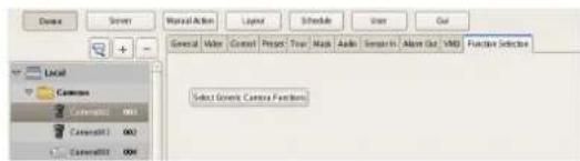 Device Server Manual Action Layout Schedule User Out General Video Control Project Tour Mask Audio Search Alarm Out VDD Function Selective Local Common Common1 Common2 Common3 000 Select Generic Camera Functions