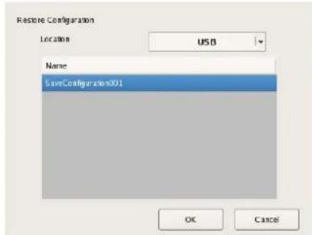 Restore Configuration Location USB Name SaveConfigurationsXX1 OK Cancel