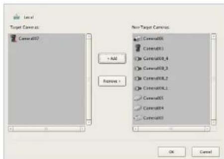Local Target Camera: Caser010 - Add Remove + New Target Camera: Caser010 Caser011 Caser010_4 Caser010_3 Caser010_2 Caser010_1 Caser015 Caser014 Caser013 OK Cancel