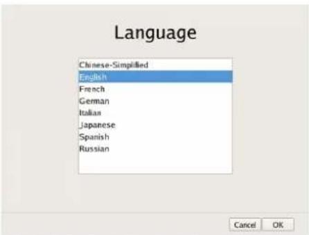 Language Chinese-Simplified English French German Italian Japanese Spanish Russian Cancel OK
