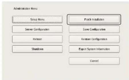 Administration Menu Setup Menu Server Configuration Reboot Shutdown Pitch Installation Save Configuration Texture Configuration Export System Information Cancel