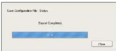 Save Configuration File - Status Export Completed. 47.4 Close