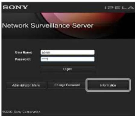 SONY IPELA Network Surveillance Server User Name: admin Password: Login Administration Menu Change Password Information ©2000 Some Corporation