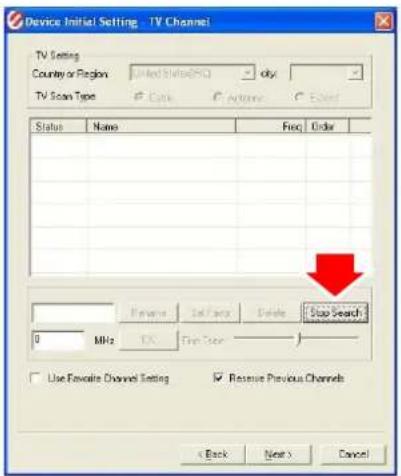 Device Initial Setting - TV Channel TV Settings Country or Region: United States/PSQ dy: TV Scan Type: Date Options Enter Status Name Freq Order Remove Select Order Delete Stop Search 0 MHz Gain Time Use Favorite Channel Setting Reserve Previous Channels < Back Next > Cancel