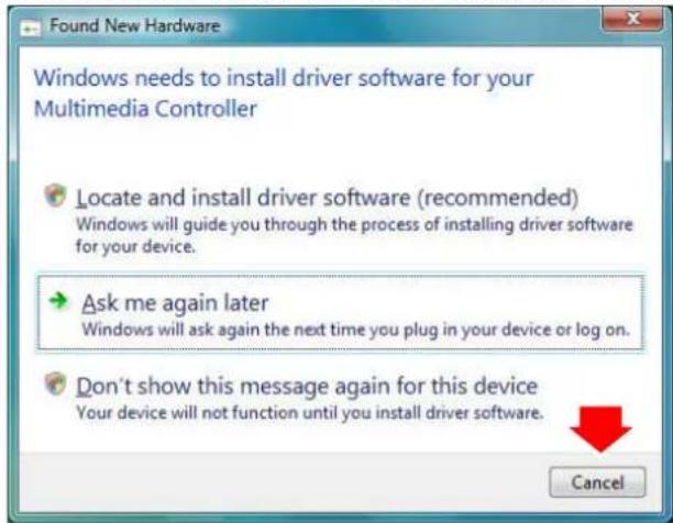 Found New Hardware Windows needs to install driver software for your Multimedia Controller Locate and install driver software (recommended) Windows will guide you through the process of installing driver software for your device. Ask me again later Windows will ask again the next time you plug in your device or log on. Don't show this message again for this device Your device will not function until you install driver software. Cancel