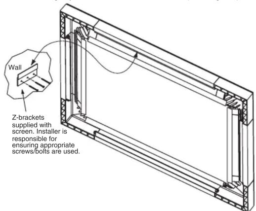 Wall Z-brackets supplied with screen. Installer is responsible for ensuring appropriate screws/bolts are used.