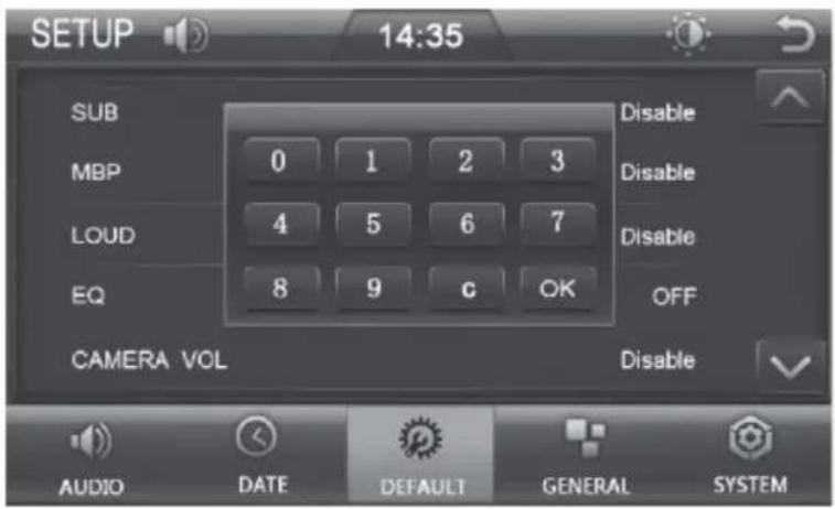 SETUP 14:35 SUB MBP 0 1 2 3 LOUD 4 5 6 7 EQ 8 9 c OK CAMERA VOL Disable Disable Disable OFF Disable AUDIO DATE DEFAULT GENERAL SYSTEM