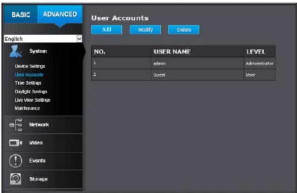 BASIC ADVANCED English User Accounts Add Modify Delete System Device Settings User Accounts Time Settings Desight Savings Live View Settings Maintenance Network Video Events Storage NO. USER NAME LEVEL 1 server Administrator 2 Guest User