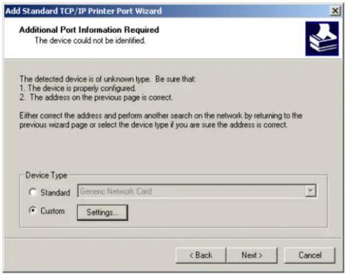 Add Standard TCP/IP Printer Port Wizard Additional Port Information Required The device could not be identified. The detected device is of unknown type. Be sure that: 1. The device is properly configured. 2. The address on the previous page is correct. Either correct the address and perform another…
