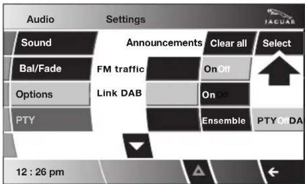 Audio Settings Sound FM traffic Link DAB Announcements Clear all Select Bal/Fade Options PTY On Off On Off Ensemble PTY Of DA 12 : 26 pm