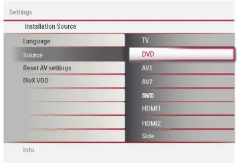 Settings Installation Source Language TV Source DVD Reset AV settings AV1 DivX VOD AV2 HDMI1 HDMI2 Side Info