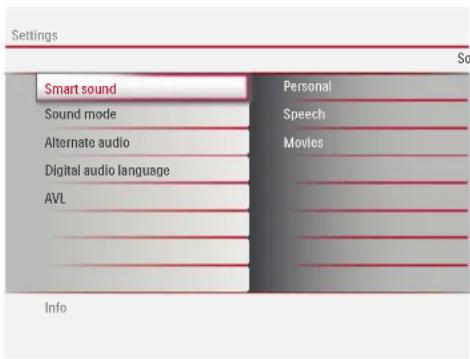 Settings Smart sound Sound mode Alternate audio Digital audio language AVL Personal Speech Movies Info