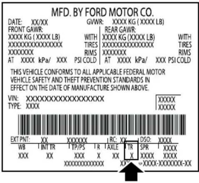 MFD. BY FORD MOTOR CO. DATE: XX/XX GVWR: XXXX KG (XXXX LB) FRONT GAWR: REAR GAWR: XXXXK KG (XXXX LB) WITH XXXX KG (XXXX LB) WITH XXXXXXXXXXXXXXXXX TIRESXXXXXXXXXXXXX TIRES XXXXXXXX RIMS XXXXXXX RIMS AT XXXX kPa/ XXX PSI COLD AT XXXX kPa/ XXX PSI COLD THIS VEHICLE CONFORMS TO ALL APPLICABLE FEDERAL M…
