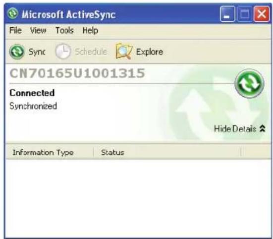 Microsoft ActiveSync File View Tools Help Sync Schedule Explore CN70165U1001315 Connected Synchronized Hide Details Information Type Status