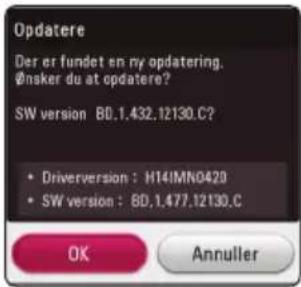 Opdatere Der er fundet en ny opdatering. Ønsker du at opdatere? SW version BD.1.432.12130.C? • Driverversion : H14IMN0420 • SW version : BD.1.477.12130.C OK Annuller