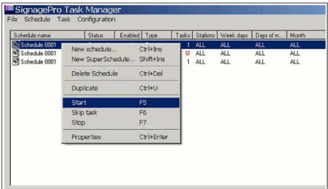 SignagePro Task Manager File Schedule Task Configuration Schedule name Status Enabled Type Tasks Stations Week days Days of m... Month Schedule 0001 Schedule 0001 Schedule 0001 New schedule... Ctrl+Ins New SuperSchedule... Shift+Ins Delete Schedule Ctrl+Del Duplicate Ctrl+U Start F5 Skip task F6 Sto…