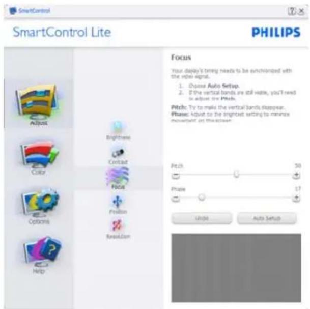 SmartControl Lite PHILIPS Focus Your delay's bring needs to be synchronized with the video signal. 1. Choose Auto Setup. 2. If the vertical bands are still visible, you'll need to adjust the Pitch. Pitch: Try to make the vertical bands disappear. Phase: Adjust to the brightset setting to minimize movement on the screen. Pitch: 50 Phase: 17 Undo Auto Setup