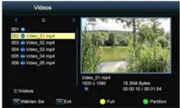 Videos 001 002 Video_01.mp4 003 Video_02.mp4 004 Video_03.mp4 005 Video_04.mp4 006 Video_05.mp4 C:\Videos Video_01.mp4 1920 x 1080 78.35M Bytes 00:00:10 / 00:01:54 Wahlen Sie Exit Full Partition