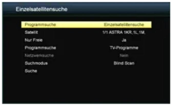 Einzelsatellitensuche Programmsuche Einzelsatellitensuche Satellit 1/1 ASTRA 1KR, 1L, 1M, Nur Freie Ja Programmsuche TV-Programme Netzwerksuche Nein Suchmodus Blind Scan Suche