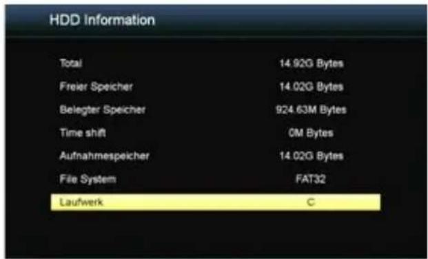 HDD Information Total 14.92G Bytes Freier Speicher 14.02G Bytes Belegter Speicher 924.63M Bytes Time shift 0M Bytes Aufnahmespeicher 14.02G Bytes File System FAT32 Laufwerk C