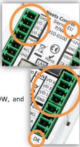 Meets Control Sierra EU P/NH 310-0100 +12V GND I/O 1 I/O 2 I/O 3 PWR NCL GND LAN ROHS TX-1 W, and DK