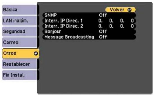 Básica LAN inalám. Seguridad Correo Otros Restablecer Fin Instal. SNMP Off Interr. IP Direc. 1 0. 0. 0. 0 Interr. IP Direc. 2 0. 0. 0. 0 Bonjour Off Message Broadcasting Off Volver