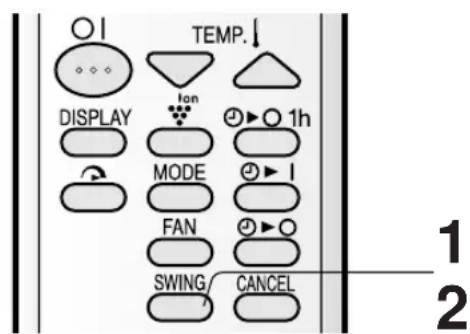 TEMP. DISPLAY Ion 1h MODE FAN SWING CANCEL 1 2