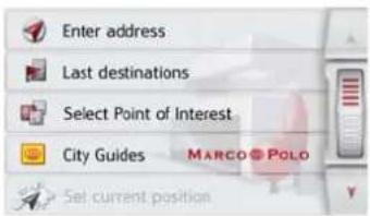 Enter address Last destinations Select Point of Interest City Guides MARCO POLO Set current position