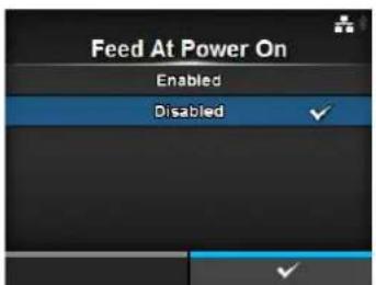 Feed At Power On Enabled Disabled ✓