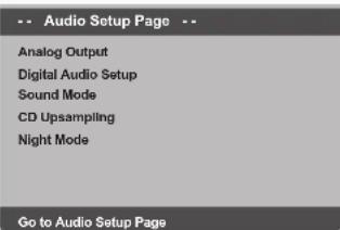 -- Audio Setup Page -- Analog Output Digital Audio Setup Sound Mode CD Upsampling Night Mode Go to Audio Setup Page