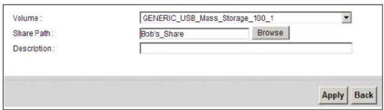 Volume : GENERIC_USB_Mass_Storage_100_1 Share Path : Bob's_Share Browse Description : Apply Back