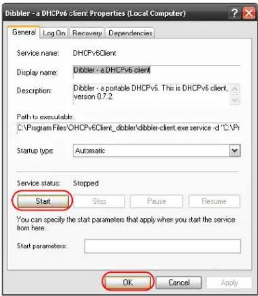 Dibbler - a DHCPv6 client Properties (Local Computer) General Log On Recovery Dependencies Service name: DHCPv6Client Display name: Dibbler - a DHCPv6 client Description: Dibbler - a portable DHCPv6. This is DHCPv6 client, version 0.7.2. Path to executable: C:\Program Files\DHCPv6Client_dibler\dibbler-client.exe service -d "C:\Pr Startup type: Automatic Service status: Stopped Start Stop Pause Resume You can specify the start parameters that apply when you start the service from here. Start parameters: OK Cancel Apply
