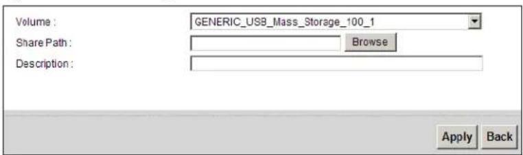 Volume : GENERIC_USB_Mass_Storage_100_1 Share Path : Browse Description : Apply Back