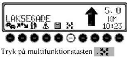 LAKSEGADE ↑ 5.0 KM 10:23 Tryk på multifunktionstasten