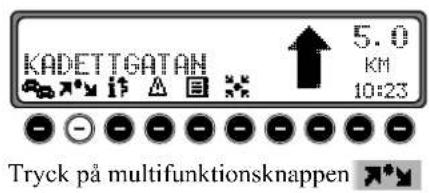 KADETTGATAN ↑ 5.0 KM 10:23 Tryck på multifunktionsknappen