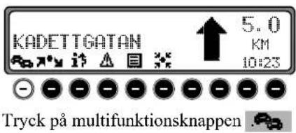 KADETTGATAN ↑ 5.0 KM 10:23 Tryck på multifunktionsknappen