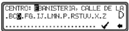 CENTRO: EANISTERIA, CALLE DE LA .BCD.FG.IJ.LMN.P.RSTUV.X.Z D ............ ✓ +