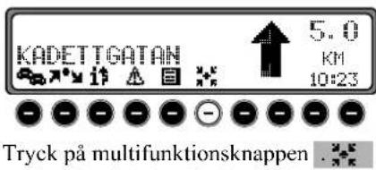 KADETTGATAN 5.0 KM 10:23 Tryck på multifunktionsknappen