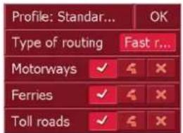 Profile: Standar... OK Type of routing Fast r... Motorways ✓ ✕ ✗ Ferries ✓ ✕ ✗ Toll roads ✓ ✕ ✗
