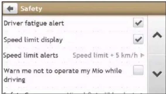 Safety Driver fatigue alert Speed limit display Speed limit alerts Speed limit + 5 km/h ▶ Warn me not to operate my Mio while driving