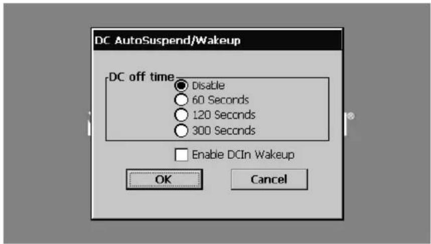 DC AutoSuspend/Wakeup DC off time Disable 60 Seconds 120 Seconds 300 Seconds Enable DCIn Wakeup OK Cancel
