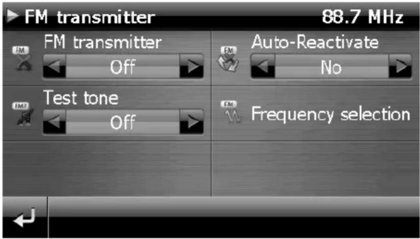FM transmitter 88.7 MHz FM transmitter Off Test tone Off Auto-Reactivate No Frequency selection