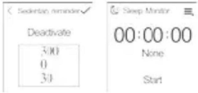 Sedentar reminder Deactivate 300 0 30 Sleep Monitor 00:00:00 None Start