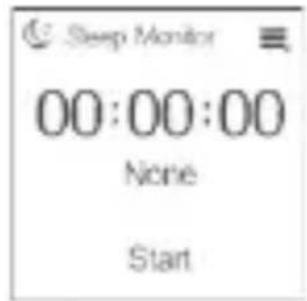 Sleep Monitor 00:00:00 None Start