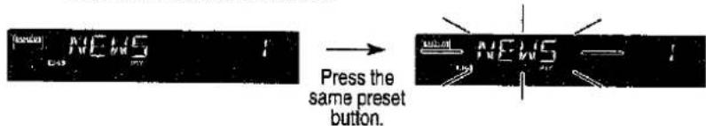 NEWS Press the same preset button. NEWS