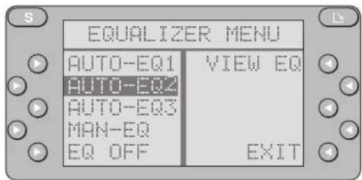 EQUALIZER MENU AUTO-EQ1 VIEW EQ AUTO-EQ2 AUTO-EQ3 MAN-EQ EQ OFF EXIT