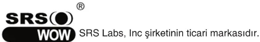 SRS(○)® WOW SRS Labs, Inc şirketinin ticari markasıdır.