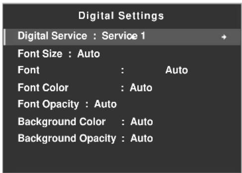 Digital Settings Digital Service : Service 1 Font Size : Auto Font : Auto Font Color : Auto Font Opacity : Auto Background Color : Auto Background Opacity : Auto